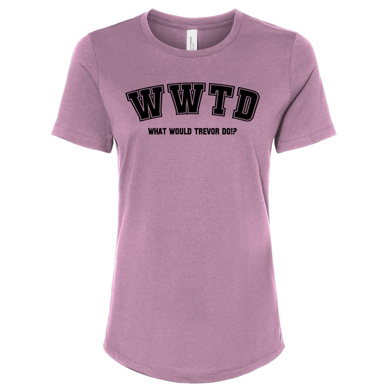 What Would Trevor Do - Womens tee