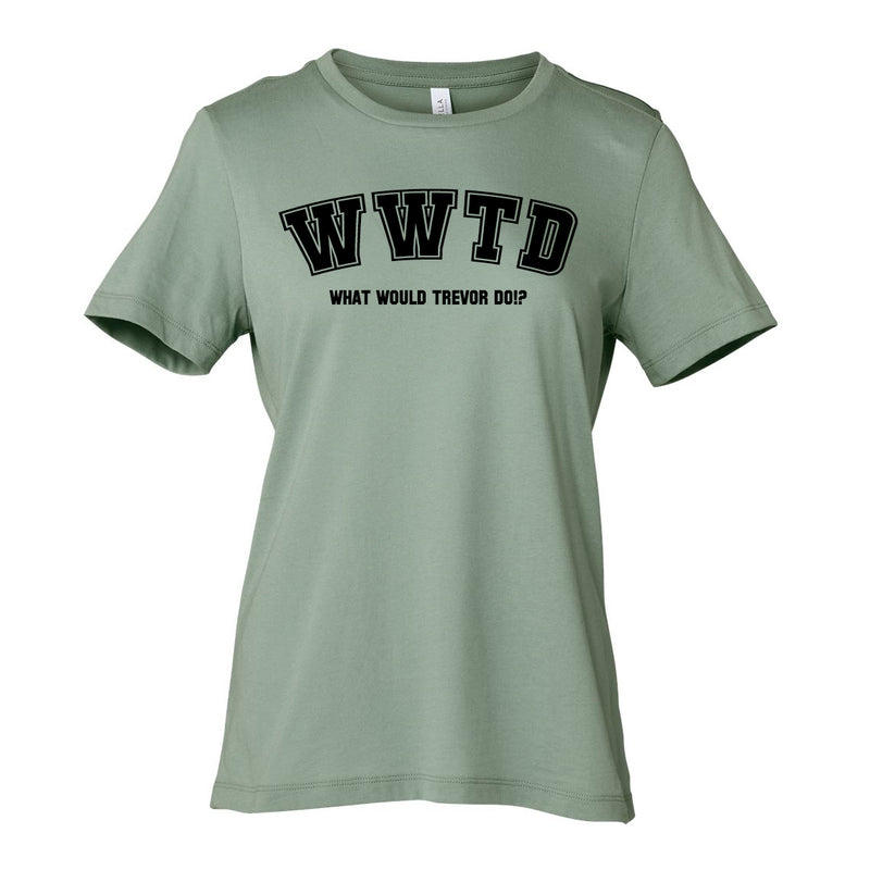 What Would Trevor Do - Womens tee